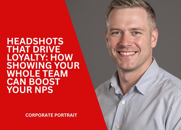 Headshots That Drive Loyalty: How Showing Your Whole Team Can Boost Your NPS