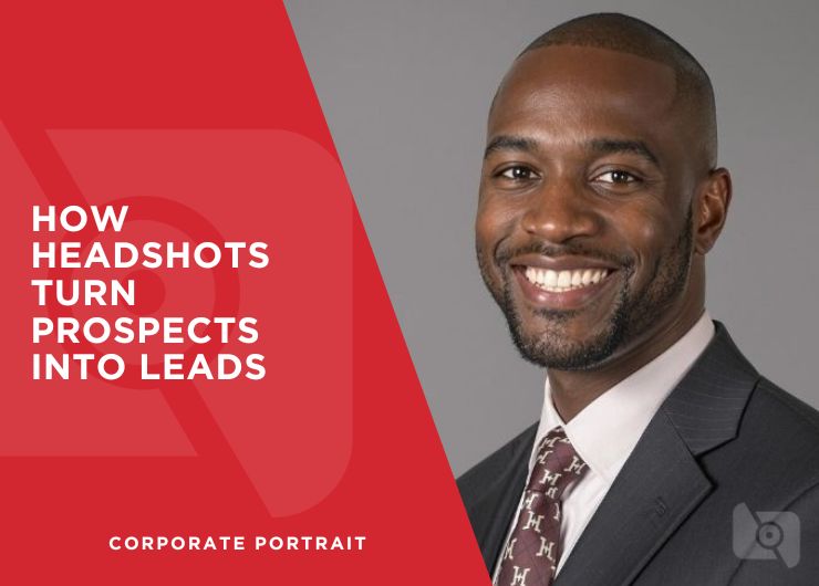 Face Value: How Headshots Turn Prospects into Leads